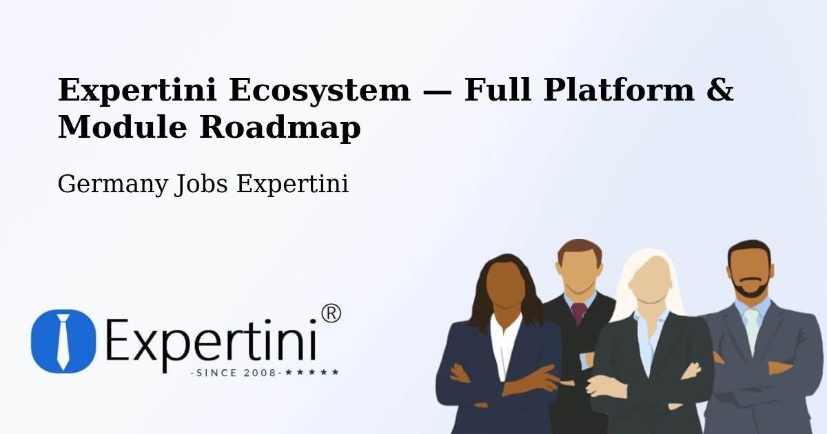 Expertini Ecosystem — Full Platform & Module Roadmap – Darmstadt